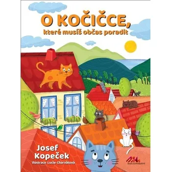 Pohádka O kočičce, které občas musíš poradit