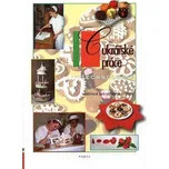 Cukrářské práce, technologie (1.–3. ročník) - učebnice pro odborná učiliště