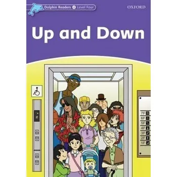 Anglický jazyk Dolphin Readers 4 Up and Down