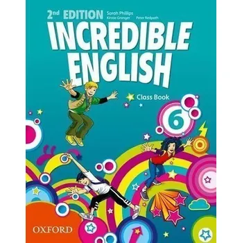 Anglický jazyk Incredible English 6 Class Book (2nd)