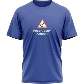 Tričko Pozor, ženy! Kaňour! - pánské L modré - Na sebe