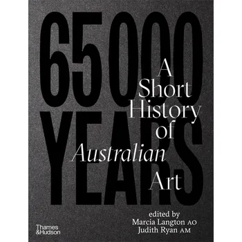 Umění 65,000 Years: A Short History of Australian Art