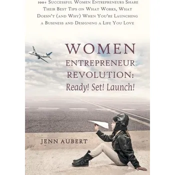 Women Entrepreneur Revolution - Aubert, Jenn