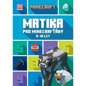Bystrá hlava Minecraft - Matika pro minecrafťáky (9-10 let) - kolektiv [CS] (2026, Brožovaná lepená, Alicanto)