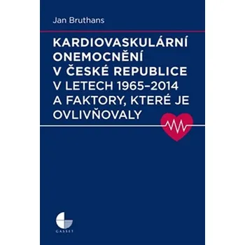 Kardiovaskulární onemocnění v České republice v letech 1965 - 2014 a faktory, které je ovl