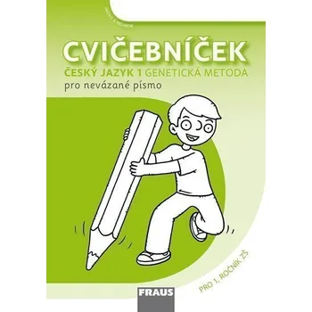 Cvičebníček - Genetická metoda nevázané písmo Sassoon pro 1. ročník ZŠ