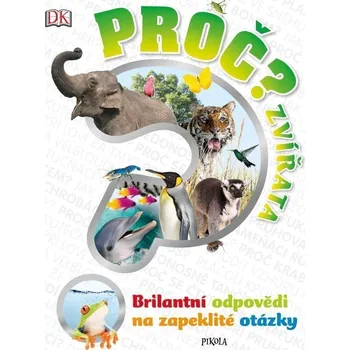 Proč? Zvířata