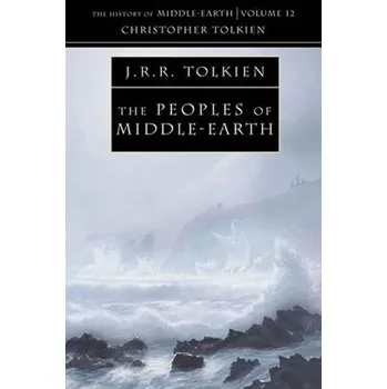 Beletrie pro dospělé The History of Middle-Earth 12: Peoples of Middle-Earth