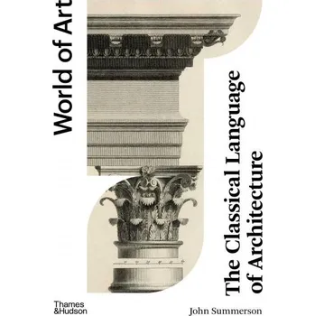 Kniha The Classical Language of Architecture (World of Art)