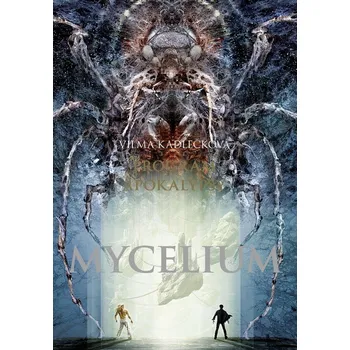 Mycelium VIII: Program apokalypsy