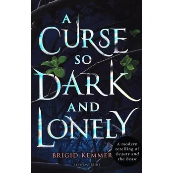 A Curse So Dark and Lonely