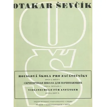 Houslová škola pro začátečníky Opus 6, sešit V.
