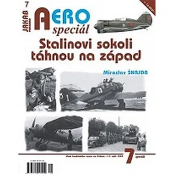 Kniha AEROspeciál 7 - Stalinovi sokoli táhnou na západ