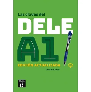 Las claves del DELE A1 Ed. actualizada - Libro + CD