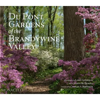 Du Pont Gardens of the Brandywine Valley