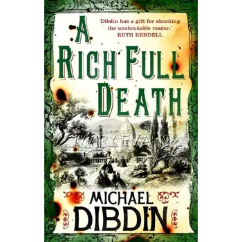 A Rich Full Death - Michael Dibdin