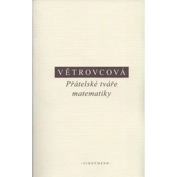 Přátelské tváře matematiky