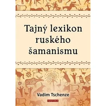 Tajný lexikon ruského šamanismu