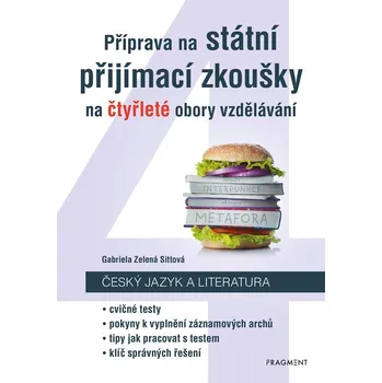 Učebnice Příprava na státní přijímací zkoušky na čtyřleté obory vzdělávání - Český jazyk