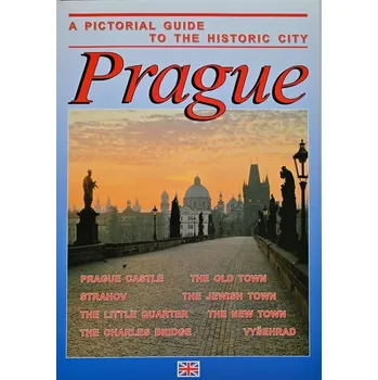 Cestování Praha - obrazový průvodce historickým městem (ENG) X