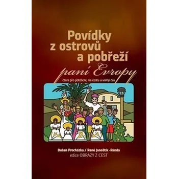 Povídky z ostrovů a pobřeží paní Evropy - Čtení pro potěšení, na cestu a volný čas