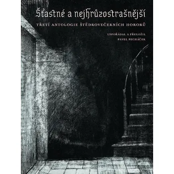 Beletrie pro dospělé Šťastné a nejhrůzostrašnější