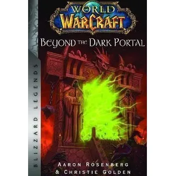 Beletrie pro dospělé World of Warcraft: Beyond the Dark Portal