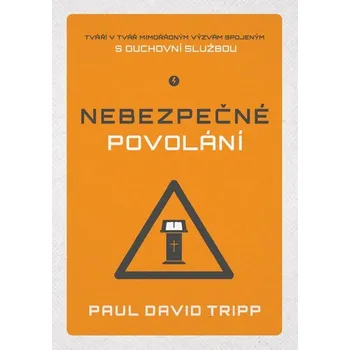 Nebezpečné povolání