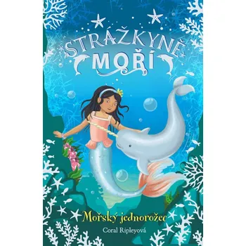 Strážkyně moří: Mořský jednorožec