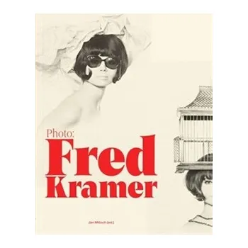 Umění Photo: Fred Kramer