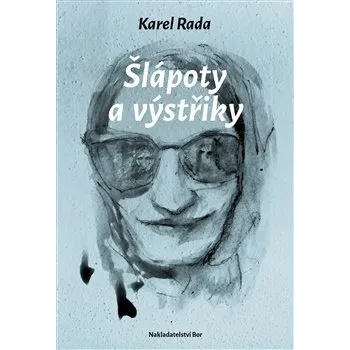 Šlápoty a výstřiky