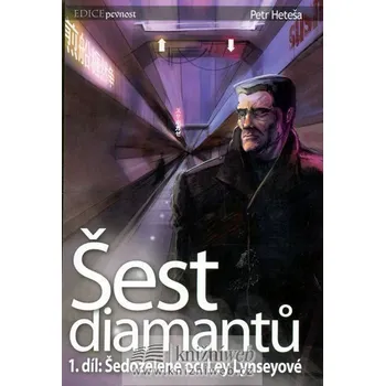 Šest diamantů 1 : Šedozelené oči Ley Lynseyové