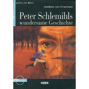Německý jazyk Peter Schlemihls Wundersame Geschichte + CD