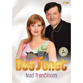 Duo Sonet - Nad Trenčínom CD/DVD