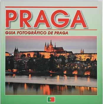Populárně naučná literatura pro dospělé Praha - Fotografický průvodce (POR)