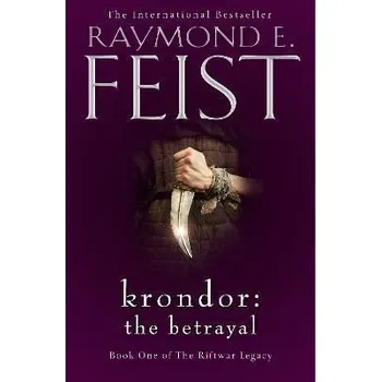 Krondor: The Betrayal (The Riftwar Legacy 1)