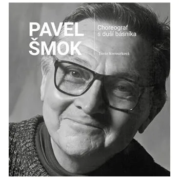 Umění Pavel Šmok - Choreograf s duší básníka