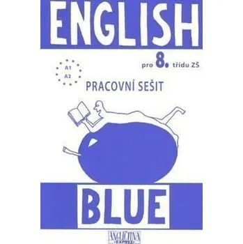 Anglický jazyk English Blue 8 Pracovní sešit + Online Angličtina Expres