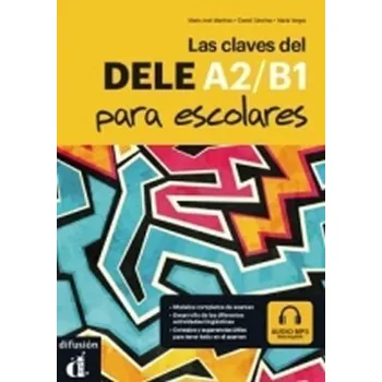 Las claves del nuevo DELE A1-B2 escolar + MP3 online