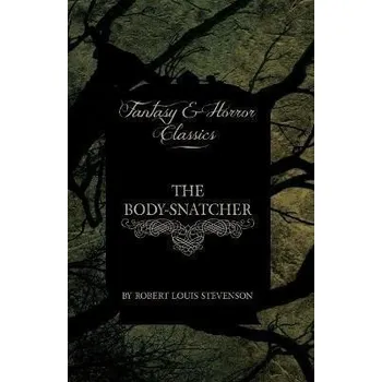Anglický jazyk Body-Snatcher (Fantasy and Horror Classics)