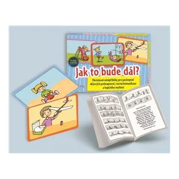 Jak to bude dál? - Obrázkové minipříběhy pro pochopení dějových posloupností, rozvoj komun