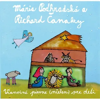 Zahraniční hudba Spievankovo - Vianočné piesne nielen pre deti (M. Podhradská, R. Čanaky) (CD)