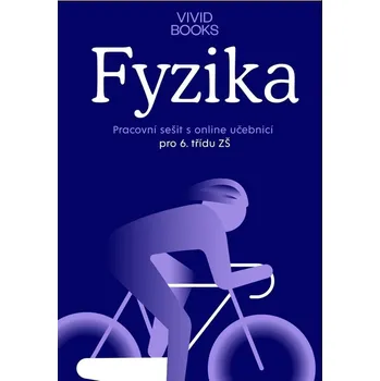 Pracovní sešit fyziky pro 6. ročník - Vividbooks (2023, brožovaná)