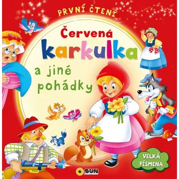 První čtění První čtení - Červená karkulka a jiné pohádky