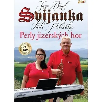 Svijanka - Perly Jizerských hor - CD + DVD