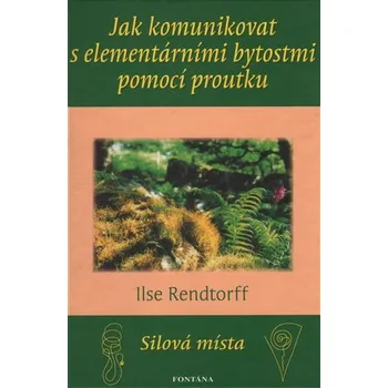 Jak komunikovat s elementárními bytostmi