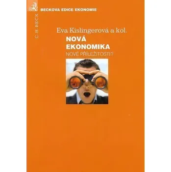 Nová ekonomika - nové příležitosti?