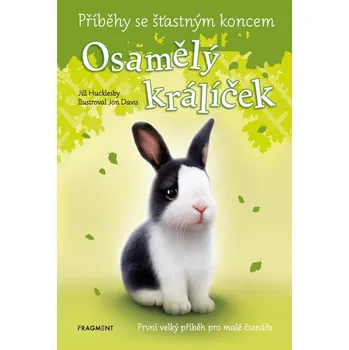 Osamělý králíček - Příběhy se šťastným koncem