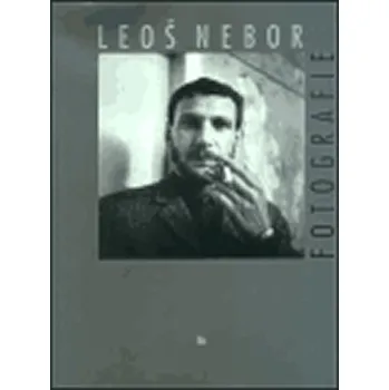 Umění Fotografie - Leoš Nebor