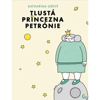 Pohádka Tlusta princezna Petronie